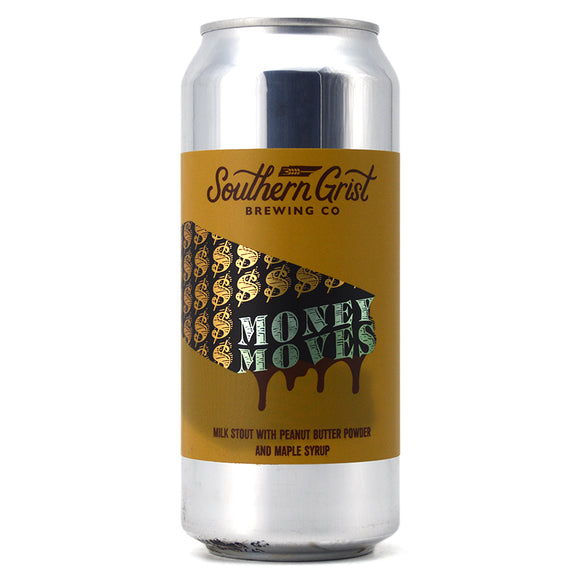 SOUTHERN GRIST MONEY MOVES MILK STOUT W PEANUT BUTTER POWDER & MAPLE SYRUP 473ML