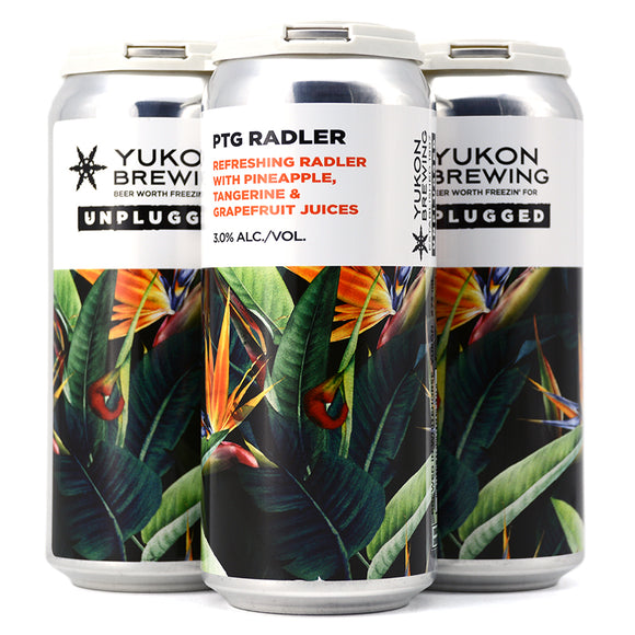 YUKON UNPLUGGED PTG RADLER PINEAPPLE, TANGERINE & GRAPEFRUIT 4C