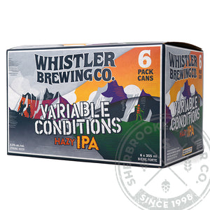 WHISTLER VARIABLE CONDITIONS HAZY IPA 6C