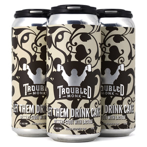 TROUBLED MONK LET THEM DRINK CAKE DESSERT STOUT WITH LACTOSE 4C